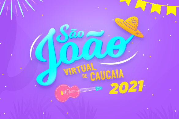 São João Virtual de Caucaia começa nesta terça e vai até 3 de julho